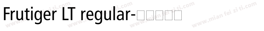 Frutiger LT regular字体转换